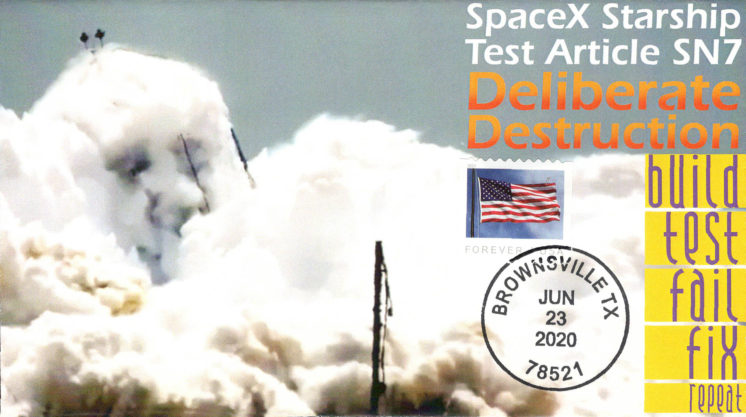 SpaceX SN7 Deliberate Destruction Brownsville TX June 23 2020