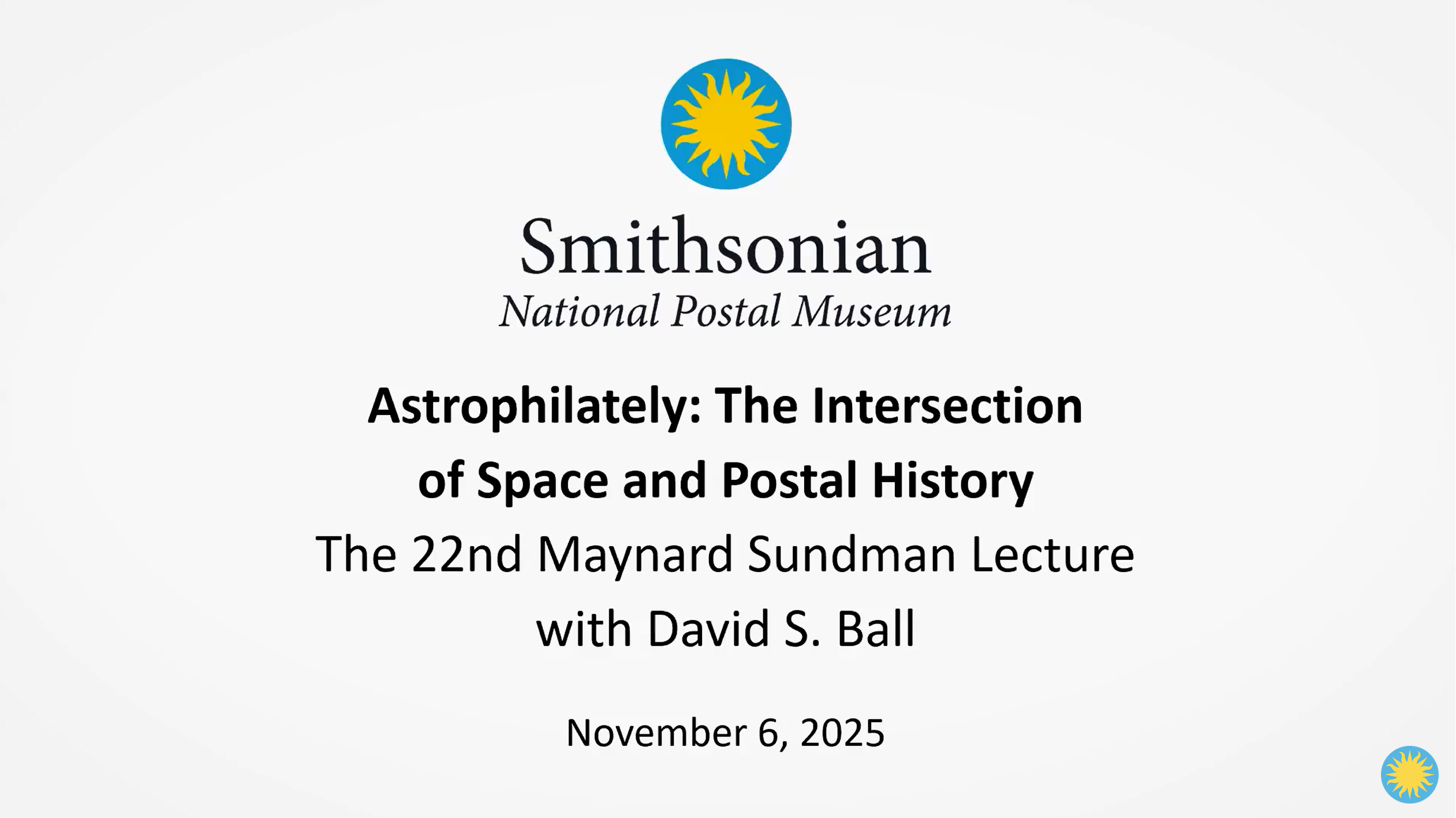 David S. Ball: Astrophilately: Intersection of Space and Postal History, November 6, 2025